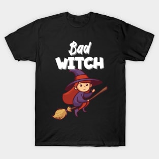 Bad witch T-Shirt